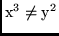 ${\rm x}^3 \neq
{\rm y}^2$