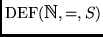 $\hbox{\rm DEF}(\hbox{\mbth N},=,S)$